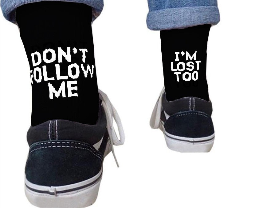 DON`T FOLLOW ME I AM LOST TOO Cotton Socks